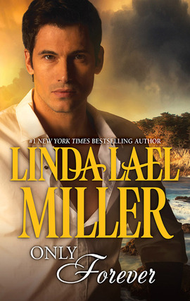Title details for Only Forever by Linda Lael Miller - Wait list